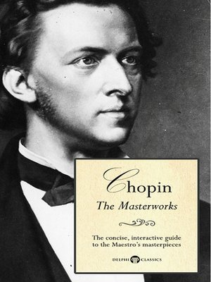 cover image of Delphi Masterworks of Frédéric Chopin (Illustrated)